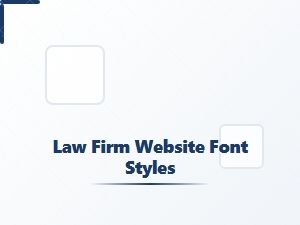 Professional Law Firm Website Font Styles