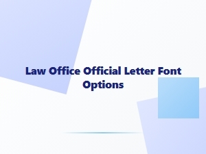 Law Office Official Letter Font Options